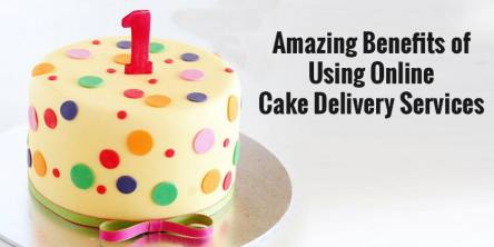Amazing benefits of using online cake delivery services 
